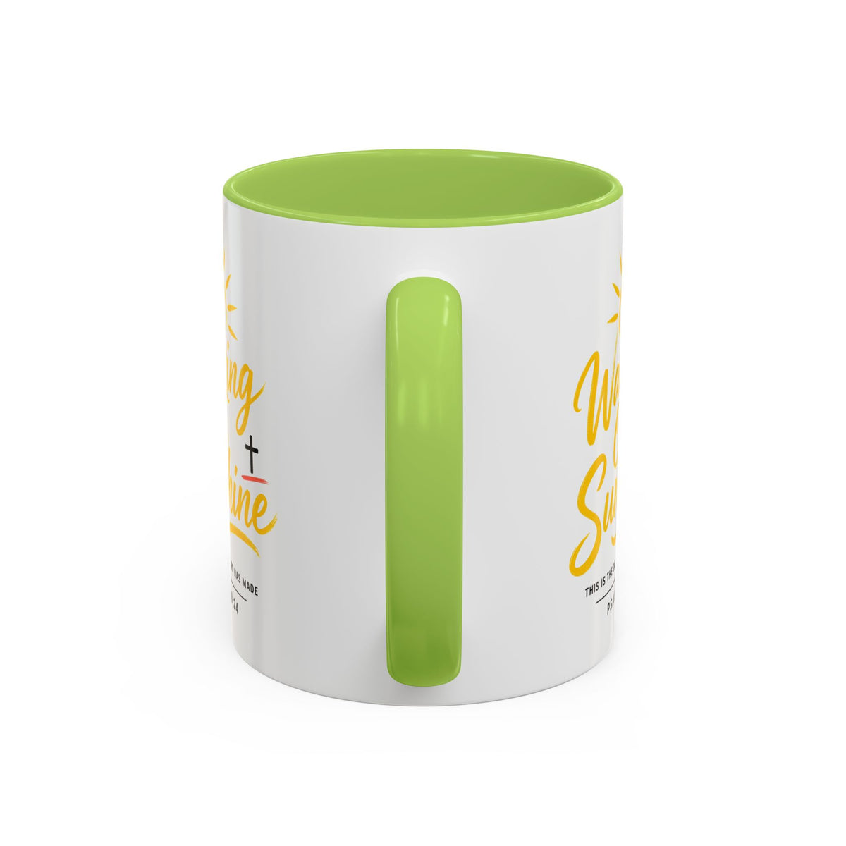 Walking on Sunshine Psalms 118:24  Accent Coffee Mug (11, 15oz)