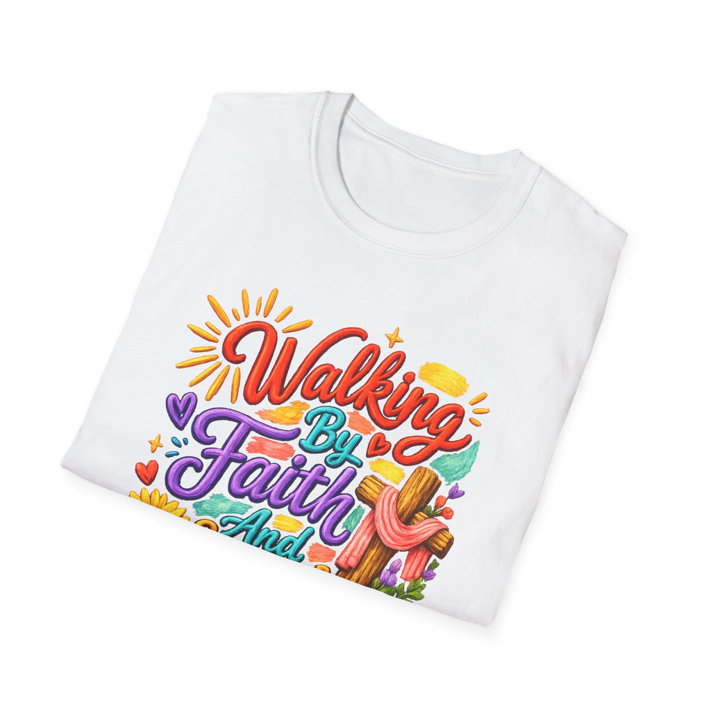 Walking By Faith and Sunshine T-Shirt