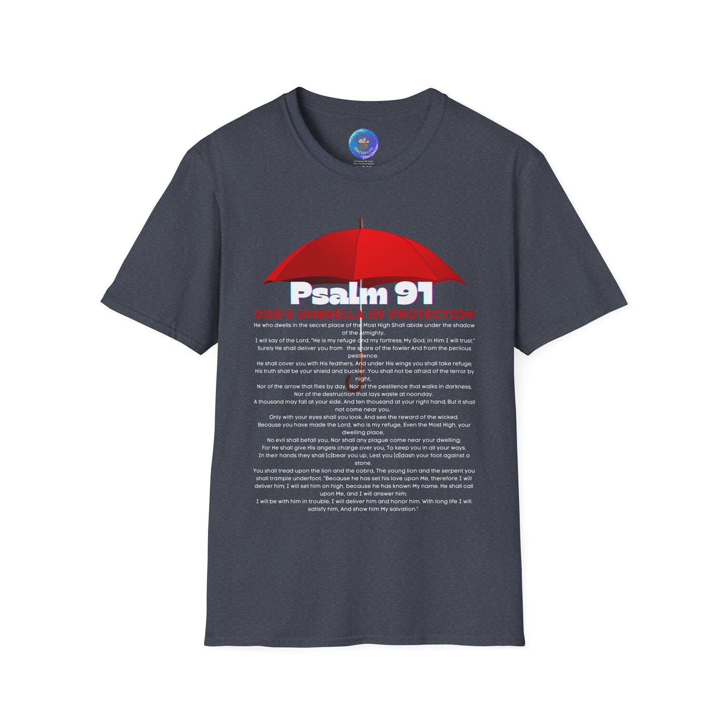 Psalm 91 ~ Men’s and Women’s Softstyle T-Shirt