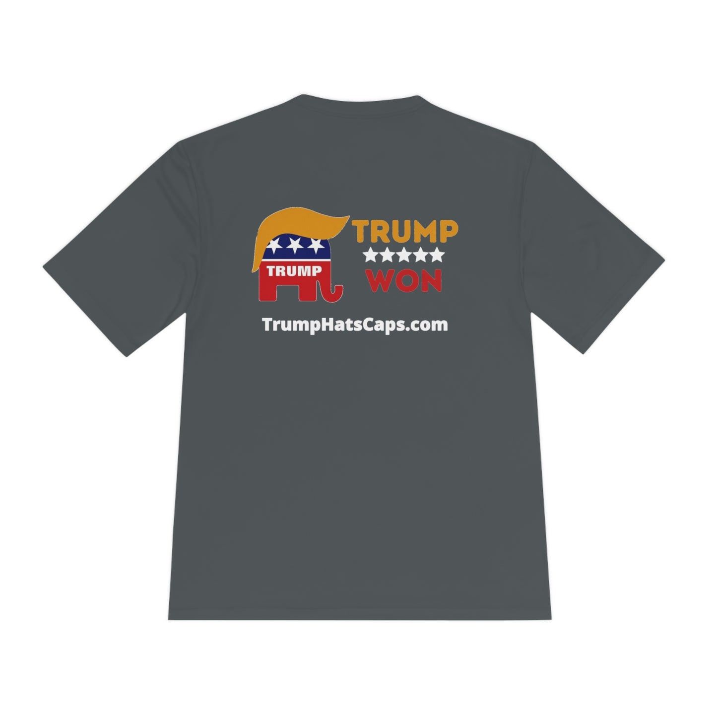 Trump Won (TrumpHatsCaps.com) Unisex Moisture Wicking Tee