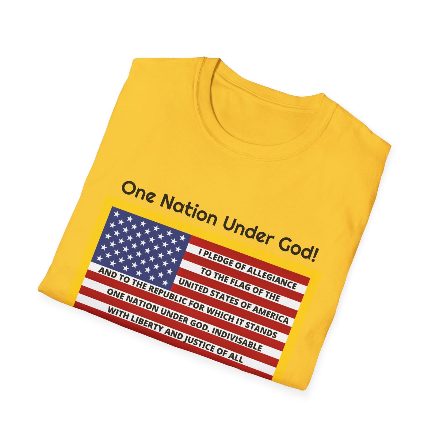 Pledge of Allegiance One Nation Under GOD! Unisex Softstyle T-Shirt