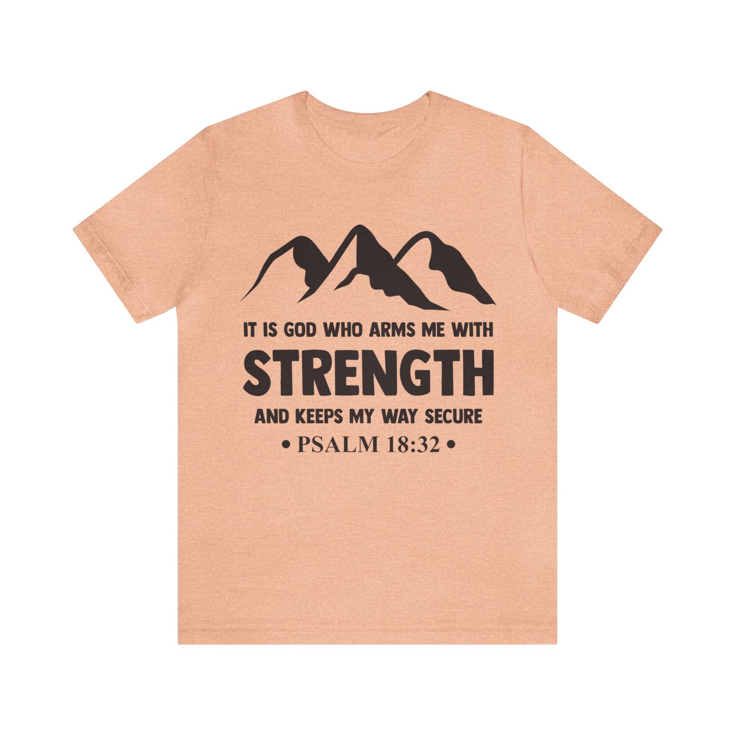 Strength in GOD - Unisex Jersey Short Sleeve Tee