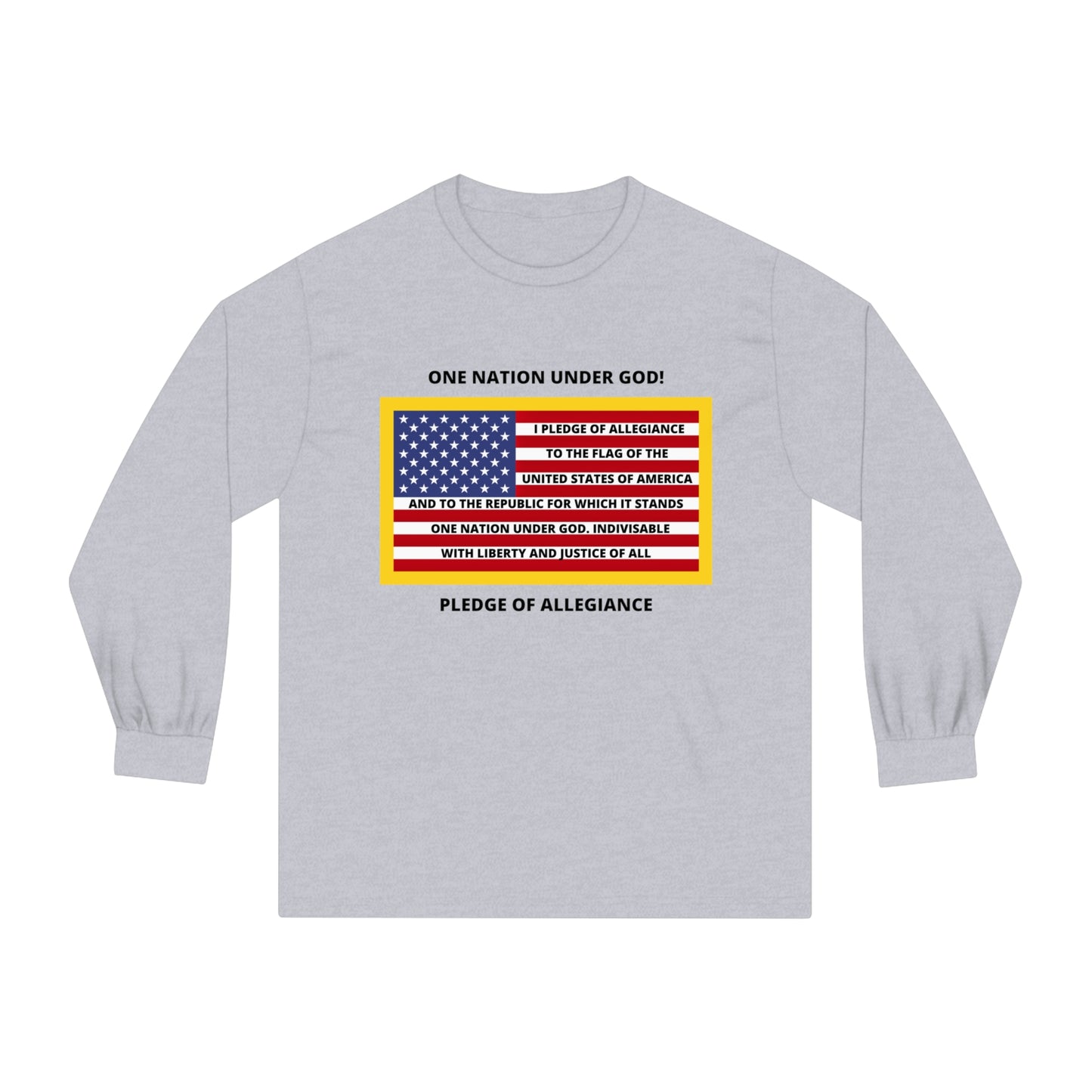 Pledge of Allegiance One Nation Under GOD! Ultra Cotton Long Sleeve Tee