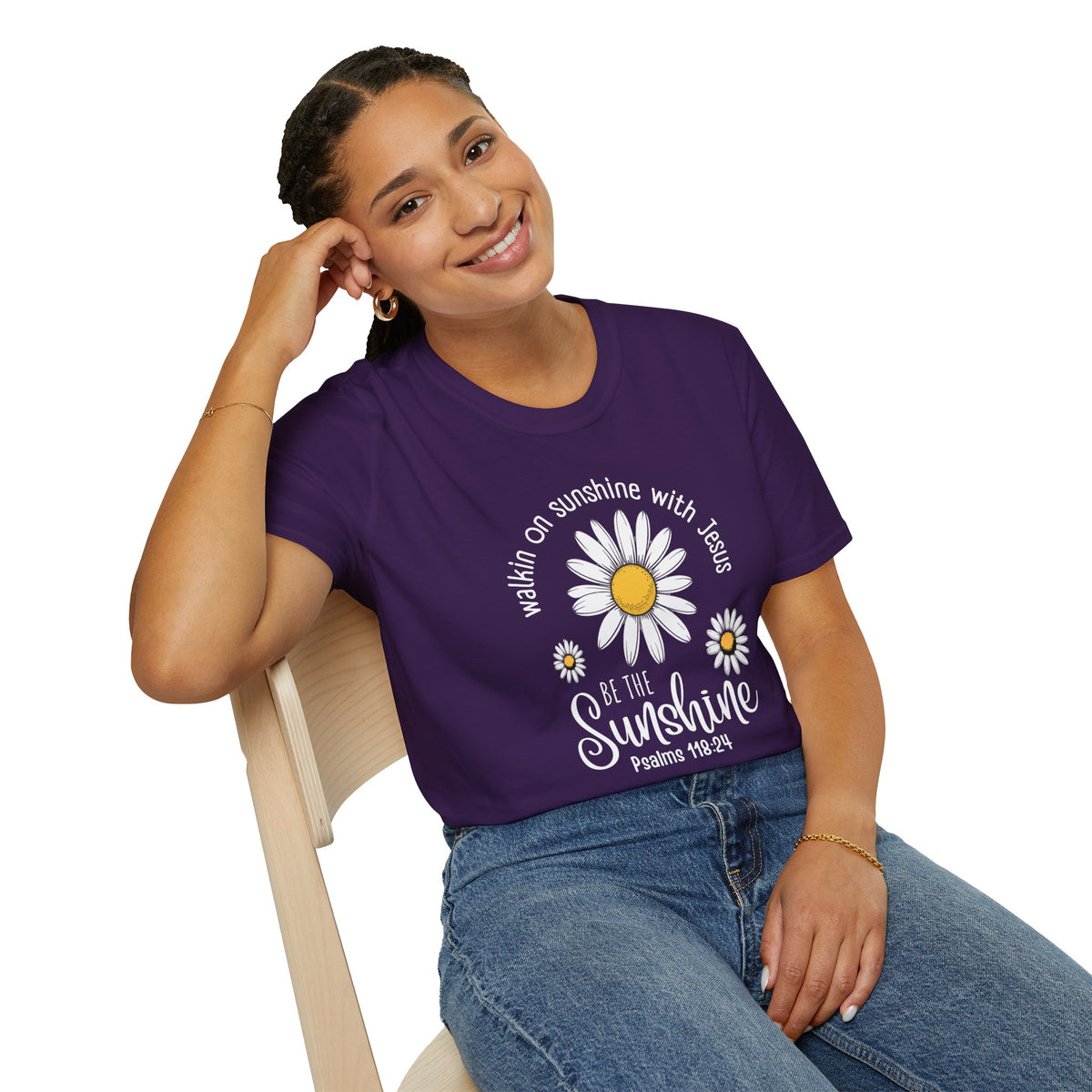 Be the Sunshine Daisy T-Shirt — "Walkin' on Sunshine with Jesus" Christian Tee (Psalm 118:24)