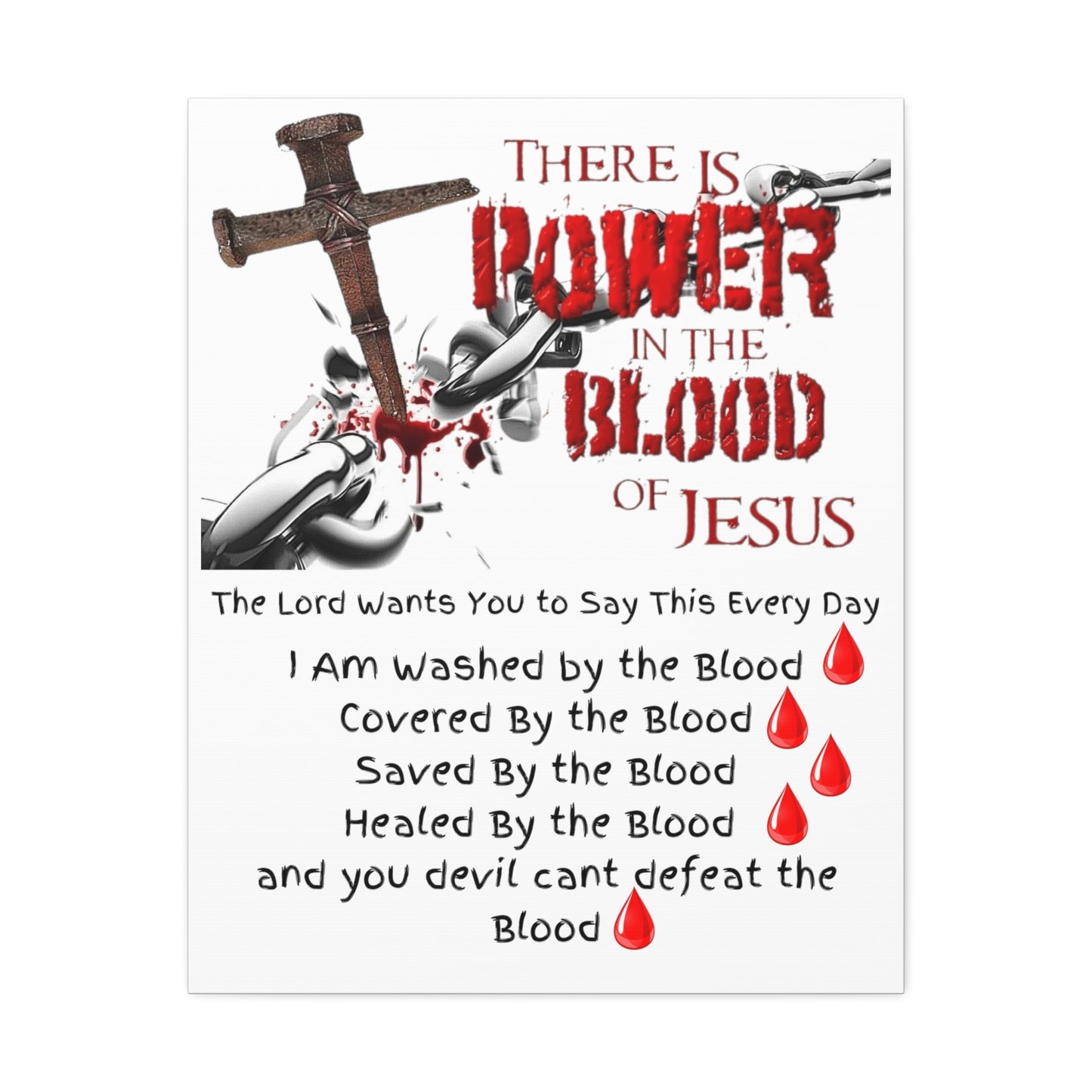 The Power of the Blood of Jesus - Stretched Canvas