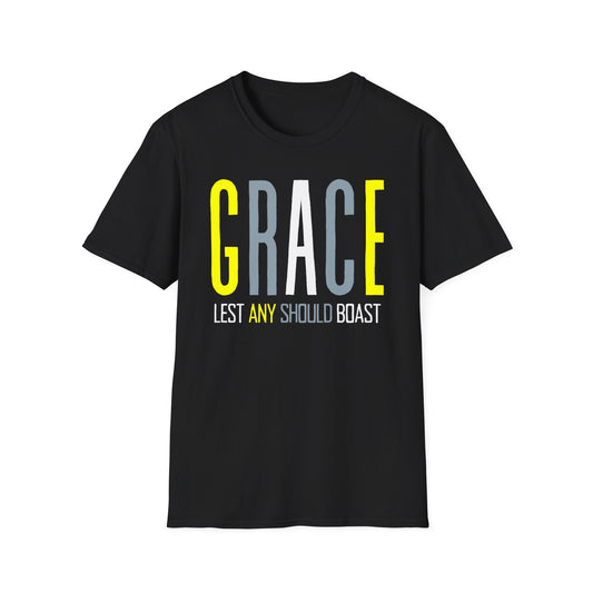 GRACE Lest Any Should Boast - Men's and Woman's Softstyle T-Shirt