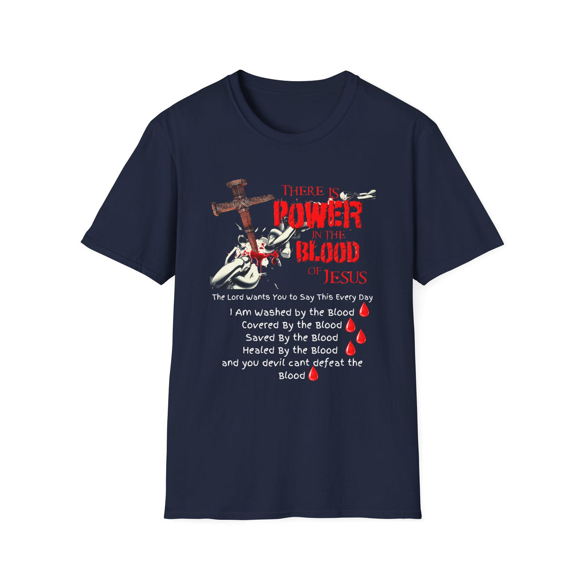 There's Power in the Blood of Jesus T-Shirt — Christian Cross Faith Shirt (Washed by the Blood)