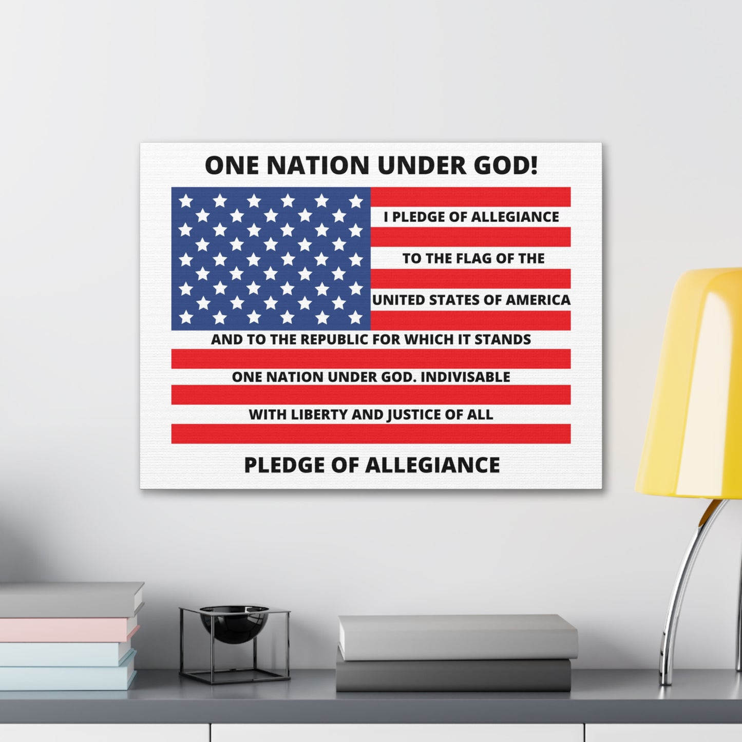 One Nation Under GOD Pledge of Allegiance Canvas Gallery Wraps