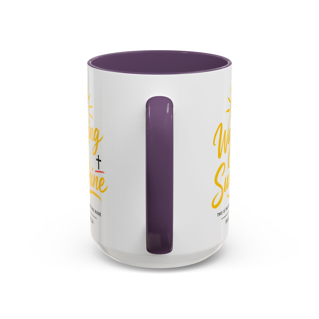 Walking on Sunshine Psalms 118:24  Accent Coffee Mug (11, 15oz)