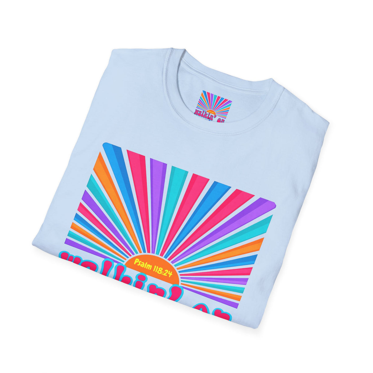 Walkin' On Sunshine Lords Glory with Lori Psalm 118:24 Retro T-Shirt — 70s Rainbow Sun Graphic Tee