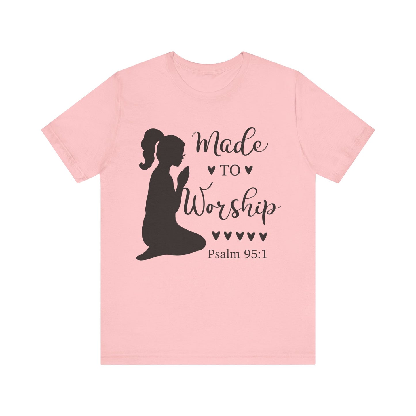 Made to Worship - Unisex Jersey Short Sleeve Tee