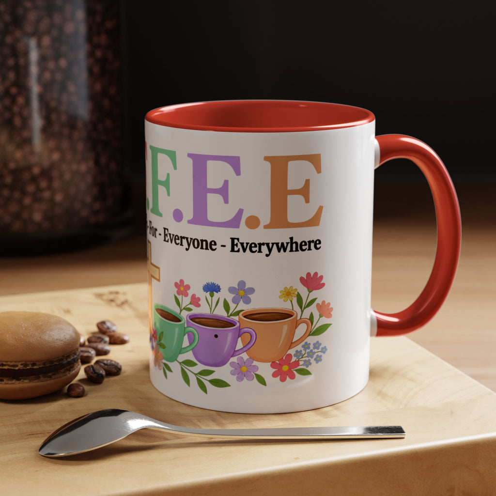 Coffee Lover Floral Graphic - C.o.f.f.e.e. (Christ - Offers - Forgiveness - For Everyone - Everywhere)  Accent Coffee Mug (11, 15oz)