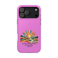 Magnetic Phone Case – “Walking on Sunshine with Lords Glory” Sunrise Design