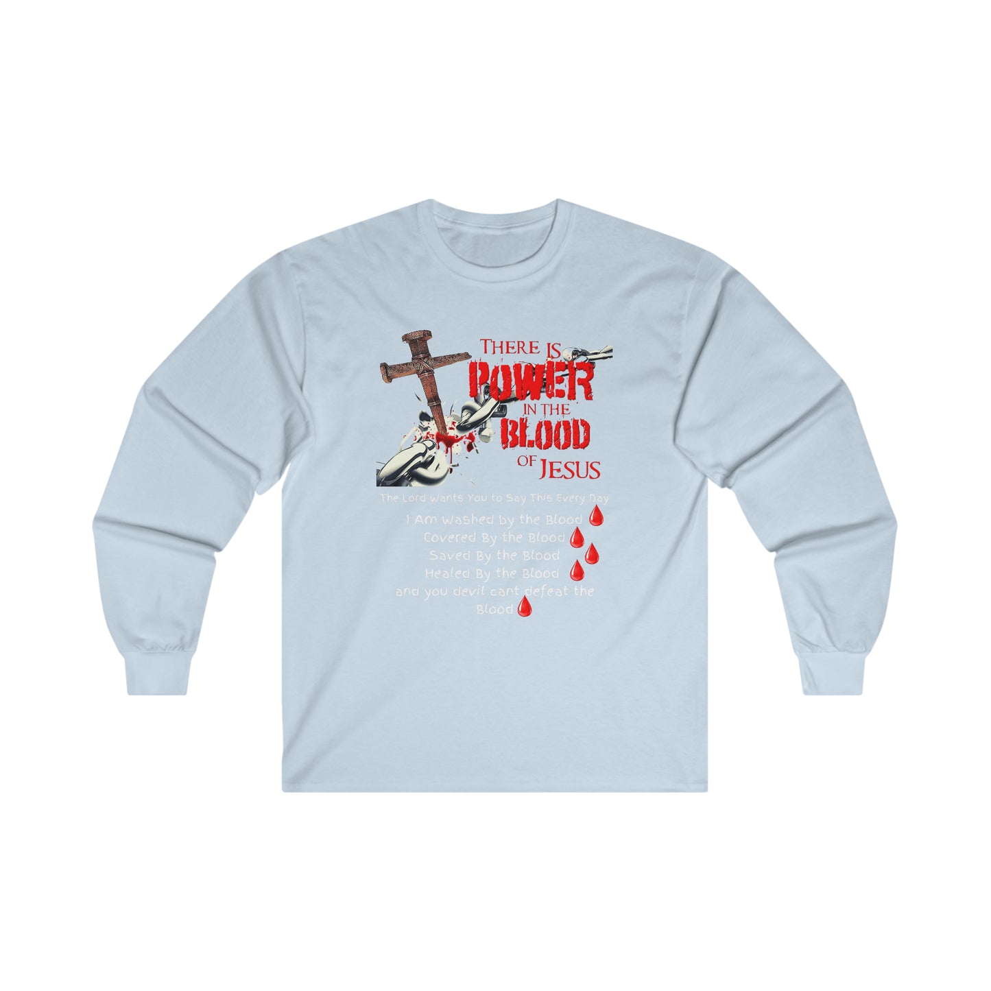 The Power of the Blood of Jesus - Ultra Cotton Long Sleeve Tee