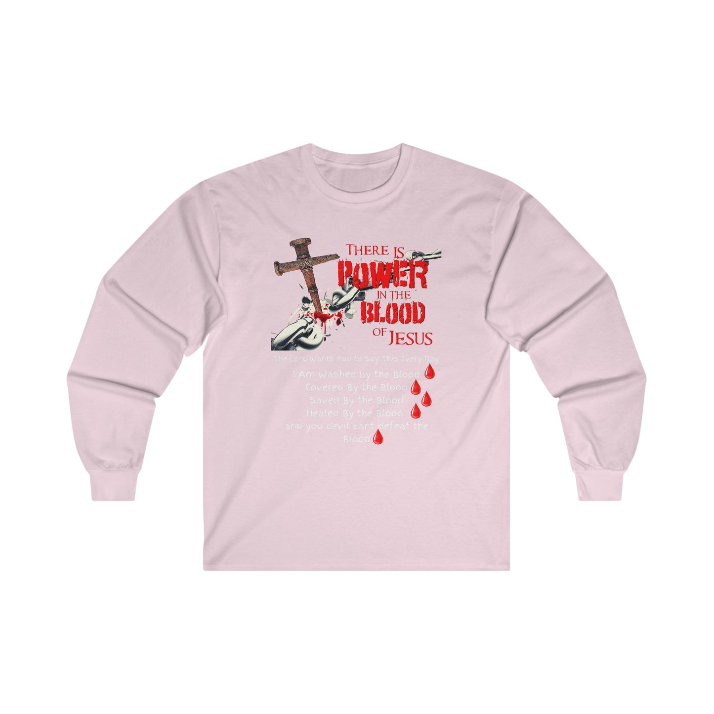 The Power of the Blood of Jesus - Ultra Cotton Long Sleeve Tee