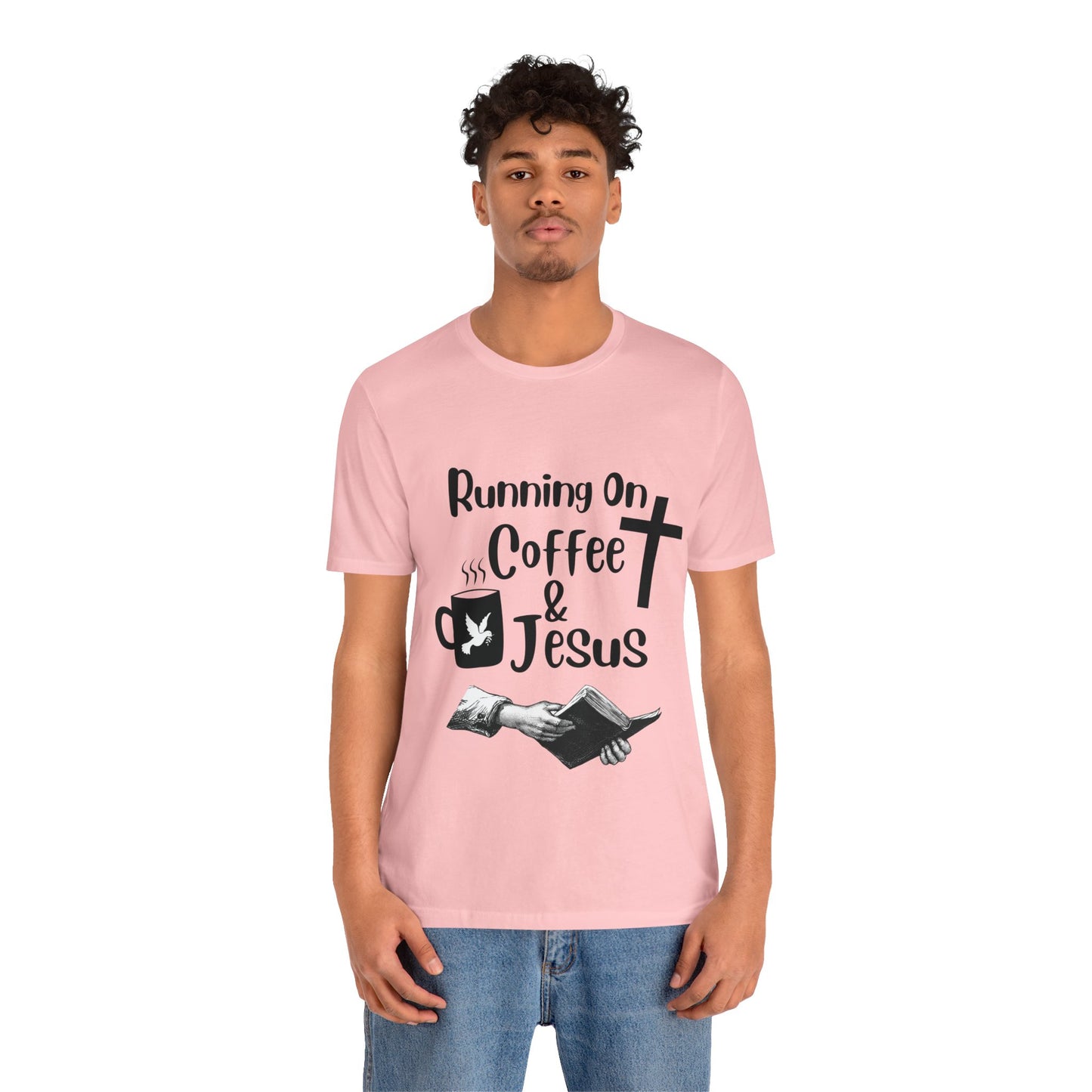 Running On Coffee and JESUS - Unisex Jersey Short Sleeve Tee