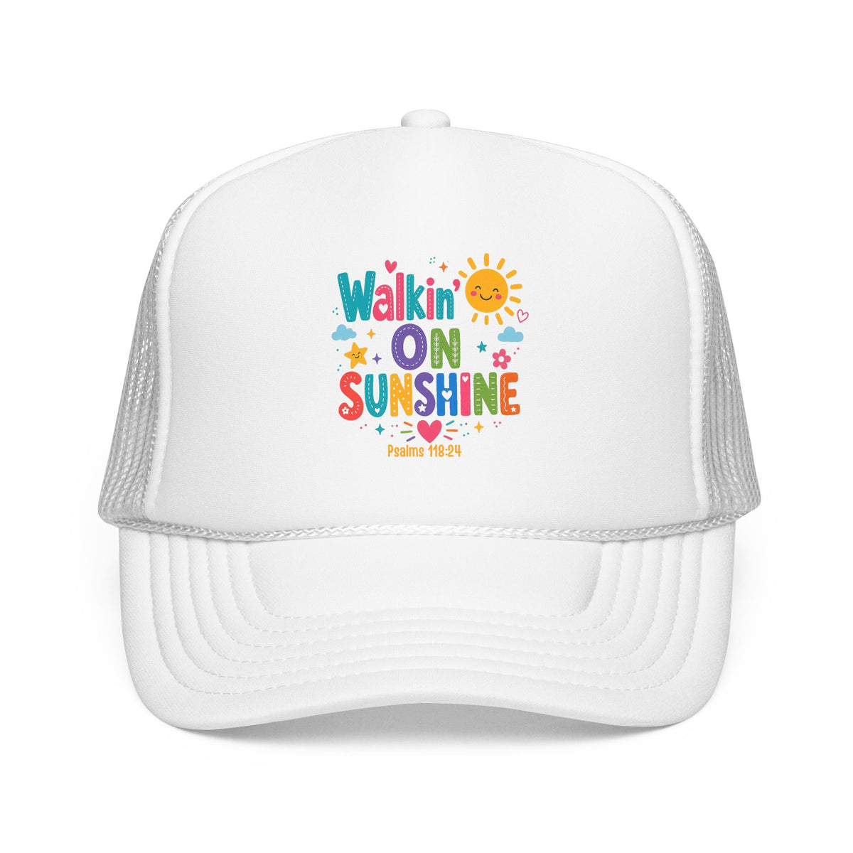 Walkin' on Sunshine Foam Trucker Hat — Retro Colorful Sunshine Design Psalm 118:24