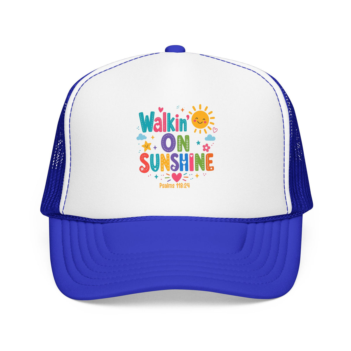 Walkin' on Sunshine Foam Trucker Hat — Retro Colorful Sunshine Design Psalm 118:24