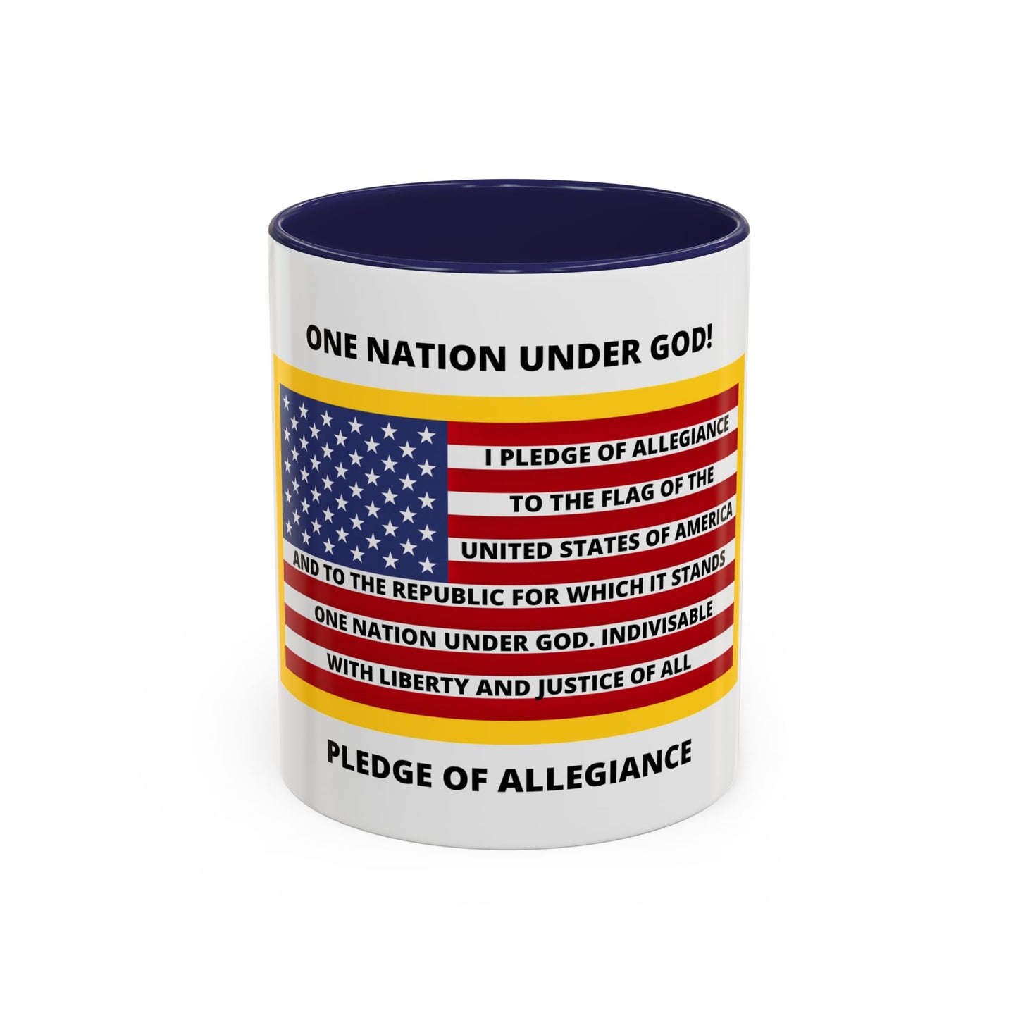 Pledge of Allegiance One Nation Under GOD! Accent Coffee Mug, 11oz