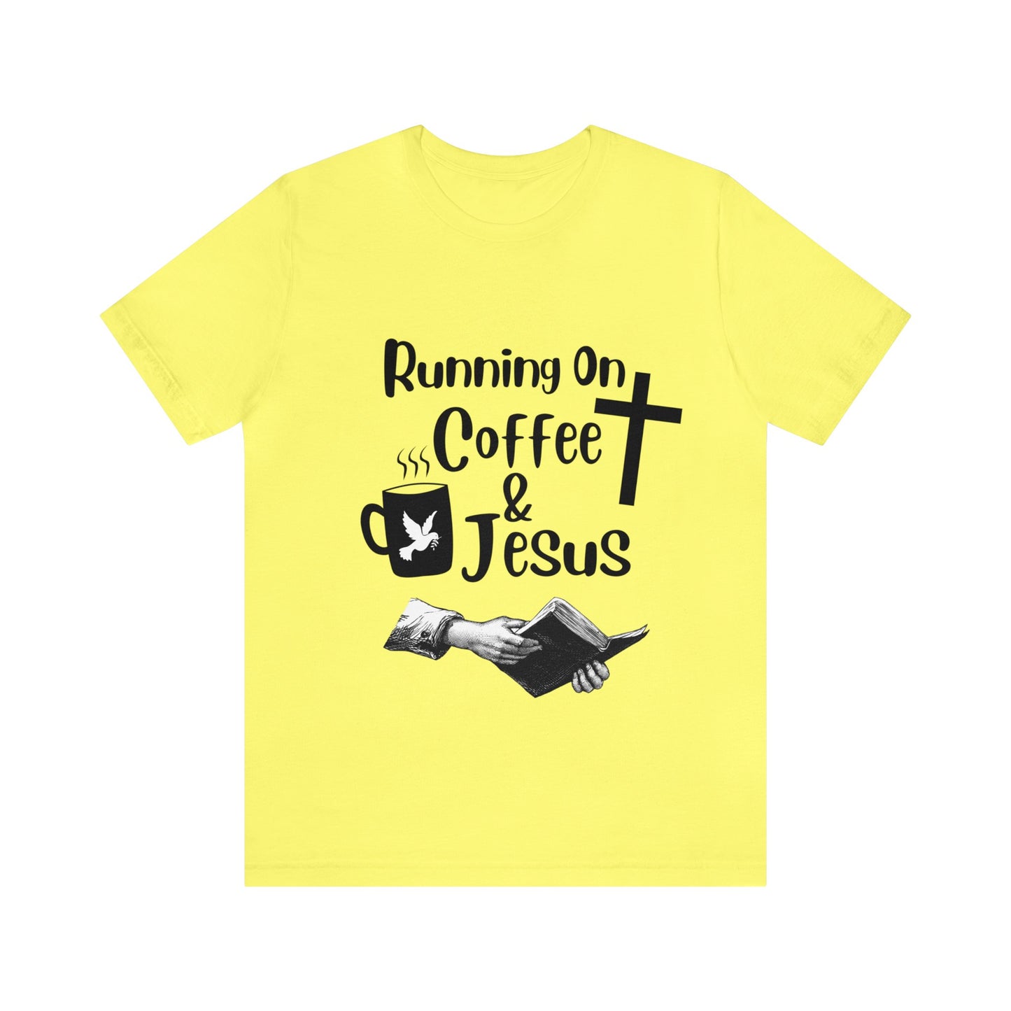 Running On Coffee and JESUS - Unisex Jersey Short Sleeve Tee