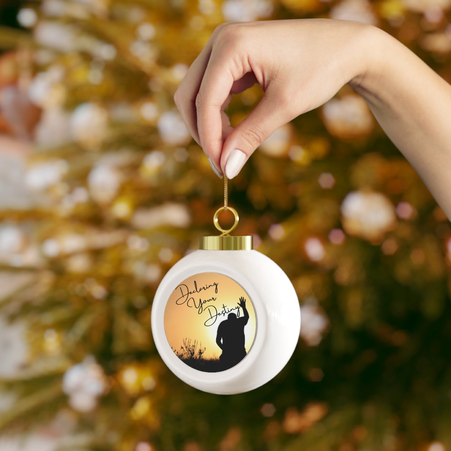 Declaring Your Destiny Christmas Ball Ornament