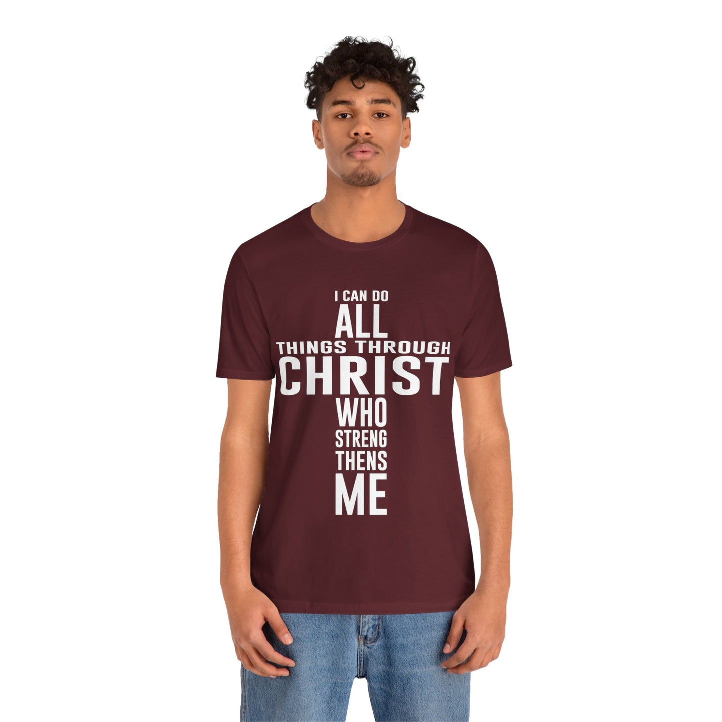 I Can Do All Things Through Christ - Unisex Jersey Short Sleeve Tee