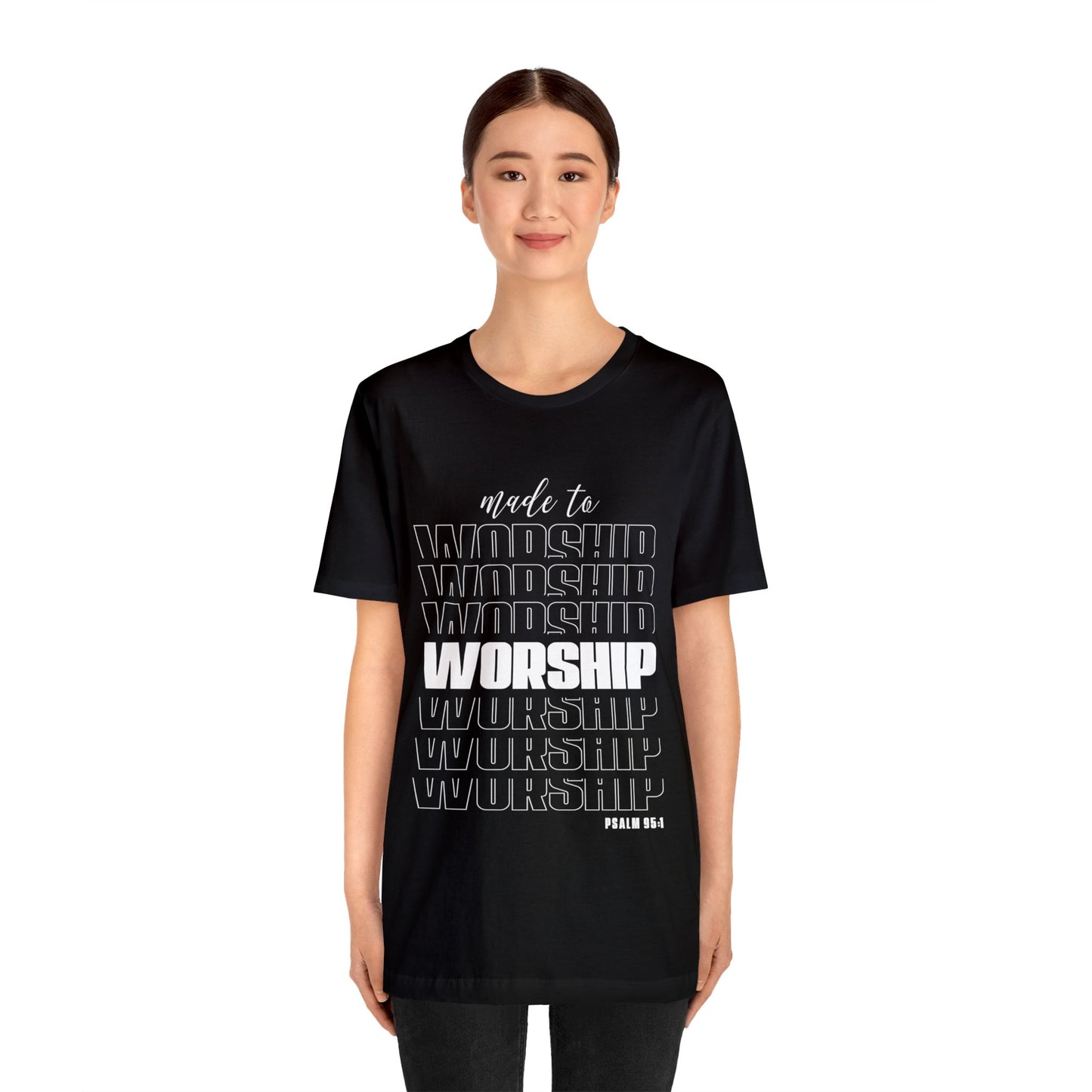 MADE TO WORSHIP - Unisex Jersey Short Sleeve Tee