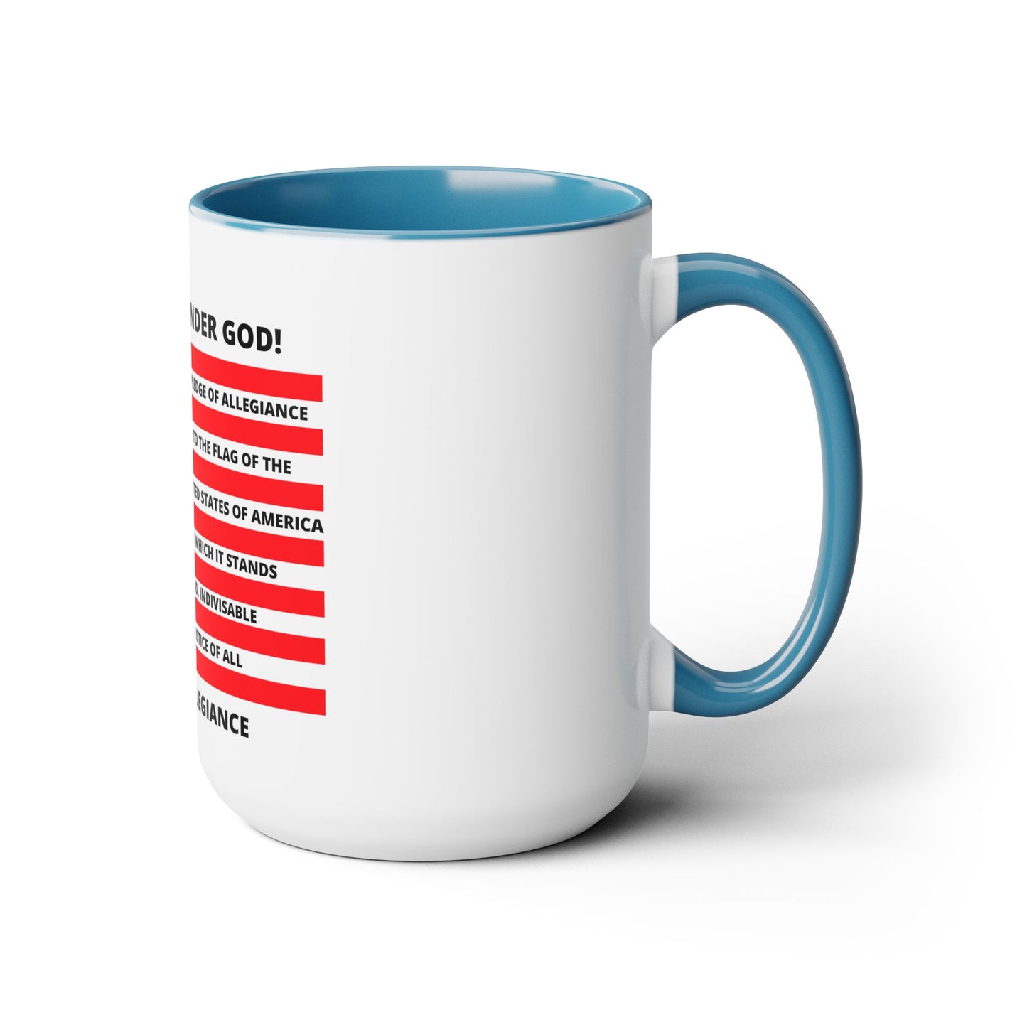 Pledge of Allegiance One Nation under GOD! Two-Tone Coffee Mugs, 15oz