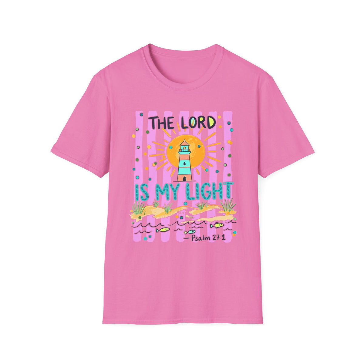 The Lord Is My Light Lighthouse Christian T-Shirt — Psalm 27:1  Inspirational Tee