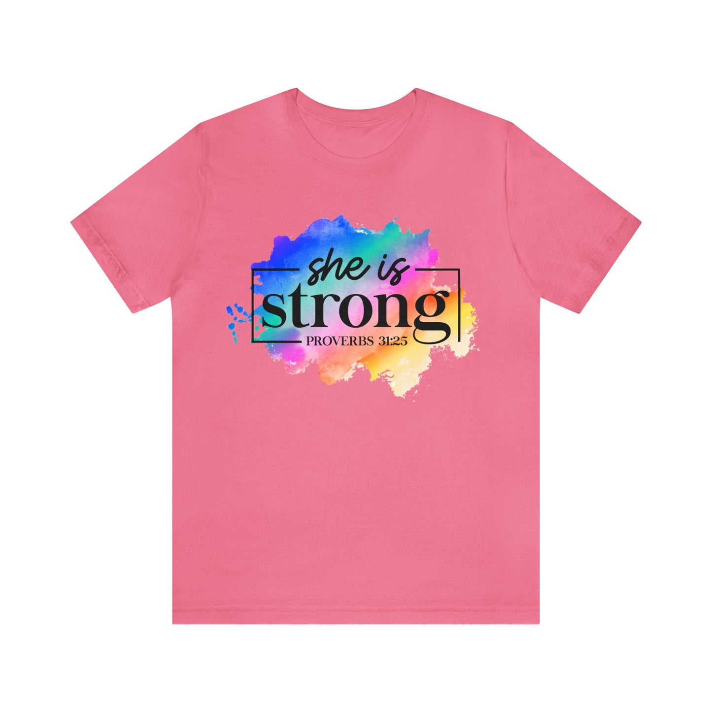 She is Strong - Unisex Jersey Short Sleeve Tee