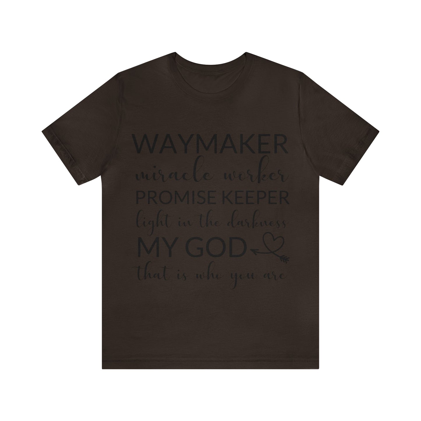 Waymaker Promise Keeper Light in the Darkness - Unisex Jersey Short Sleeve Tee