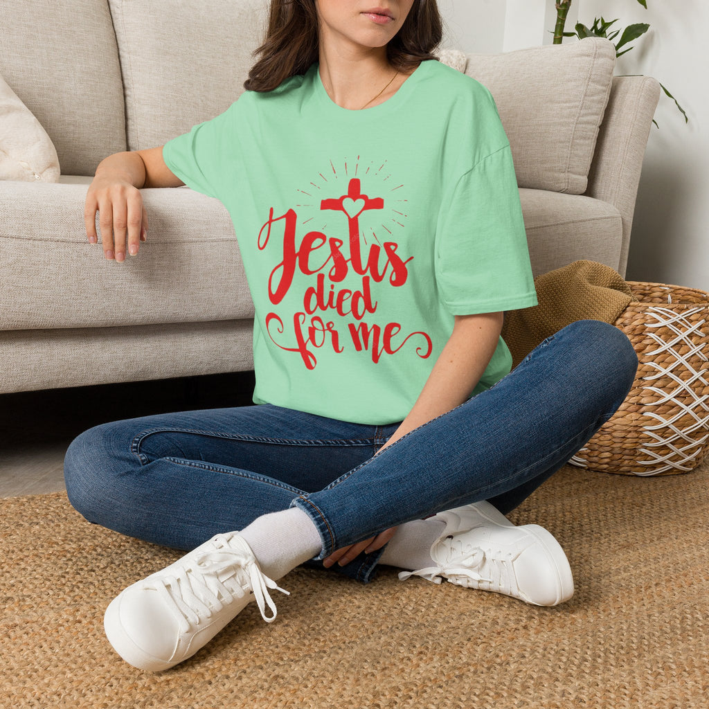 Jesus Died for Me Christian Faith T-Shirt