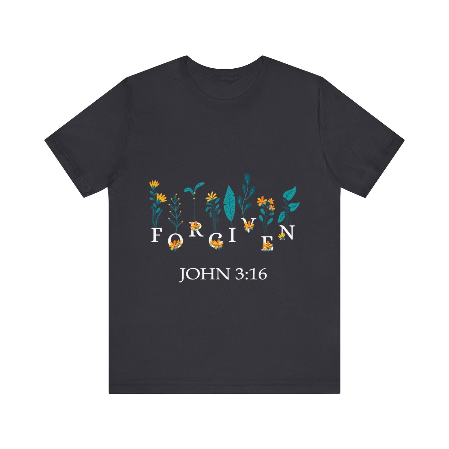 FORGIVEN JOHN 3:16 - Unisex Jersey Short Sleeve Tee