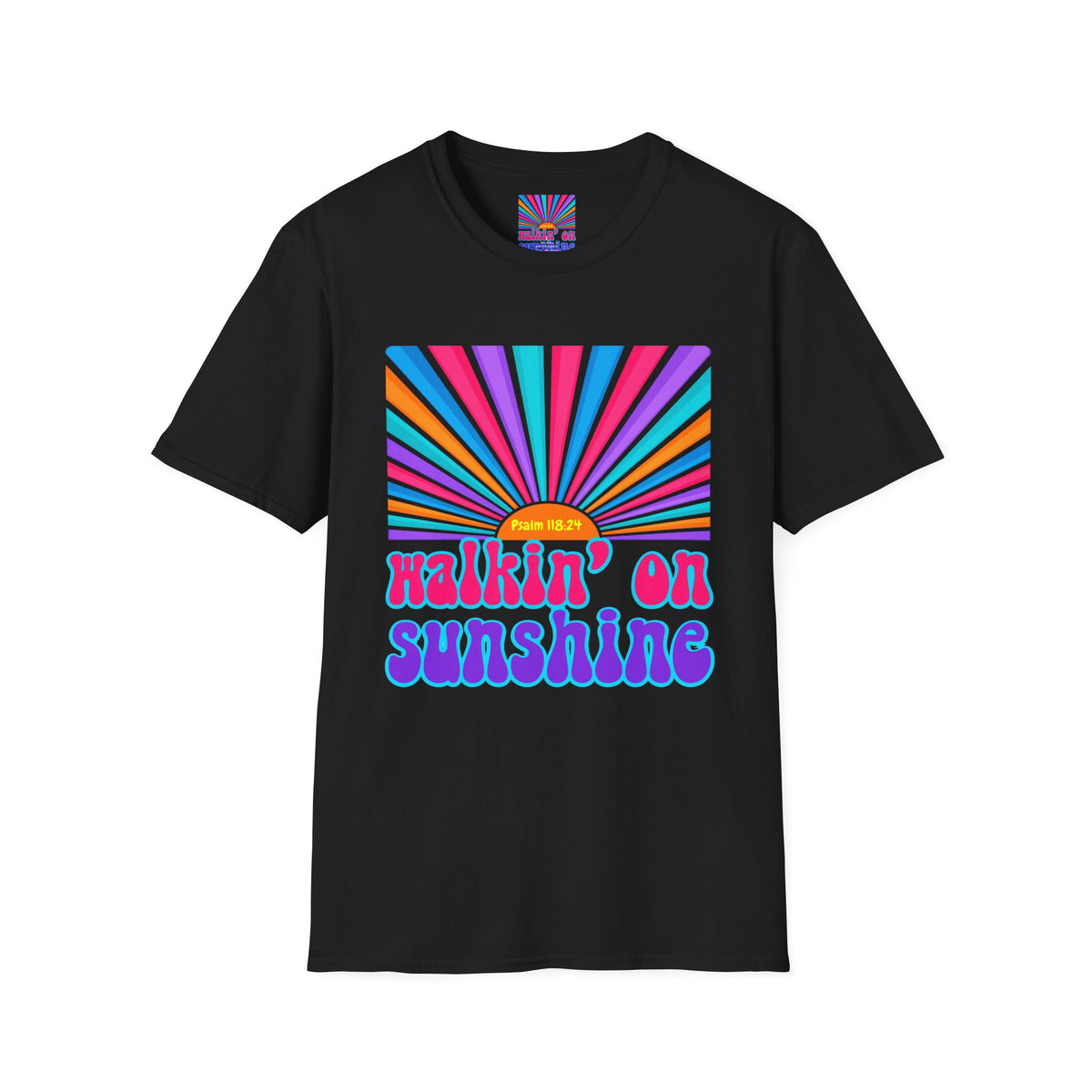Walkin' On Sunshine Lords Glory with Lori Psalm 118:24 Retro T-Shirt — 70s Rainbow Sun Graphic Tee