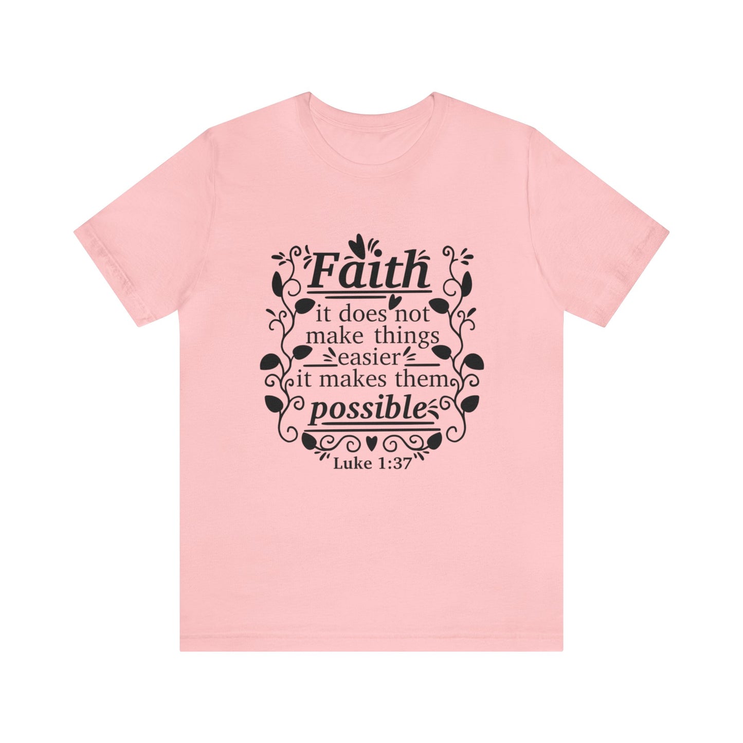 Faith - Unisex Jersey Short Sleeve Tee