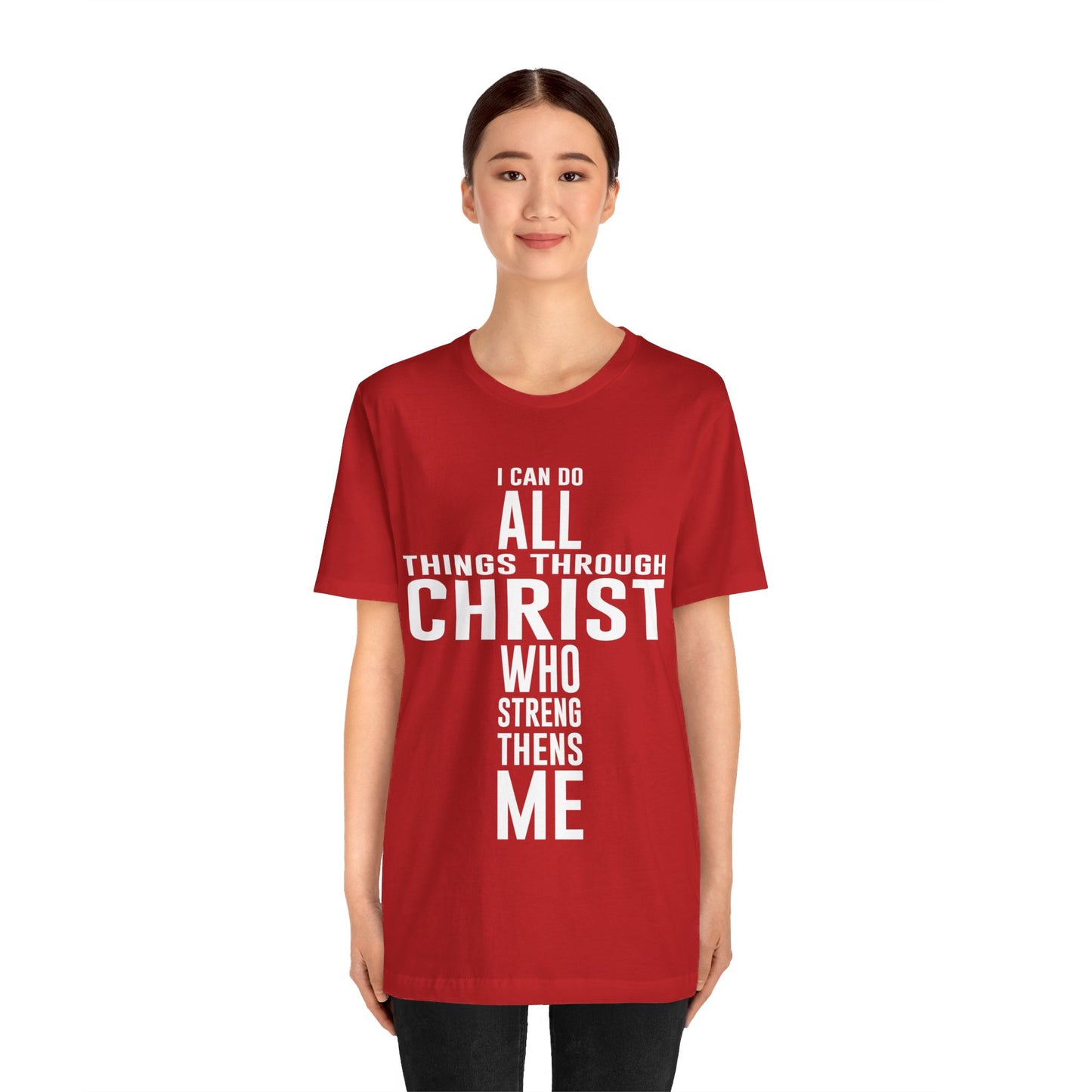 I Can Do All Things Through Christ - Unisex Jersey Short Sleeve Tee