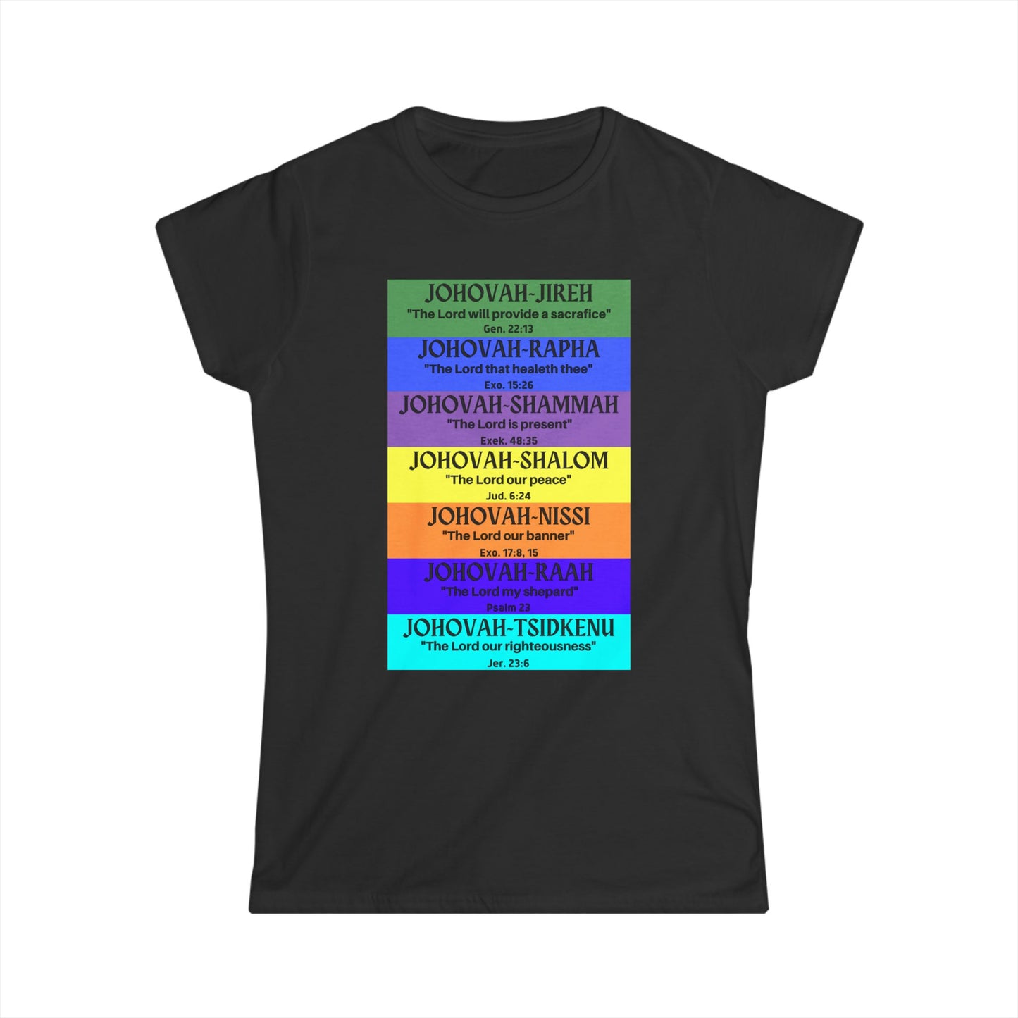 JEHOVAH's names - Women's Softstyle Tee (Many  Colors)