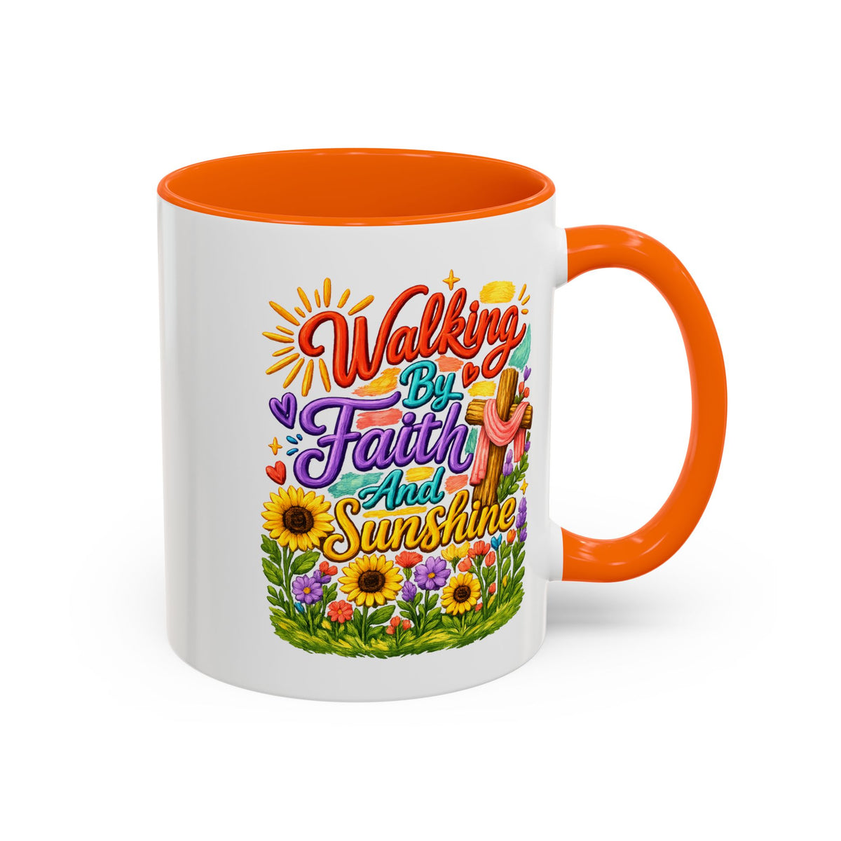 Walking by Faith and Sunshine Inspirational Coffee Mug