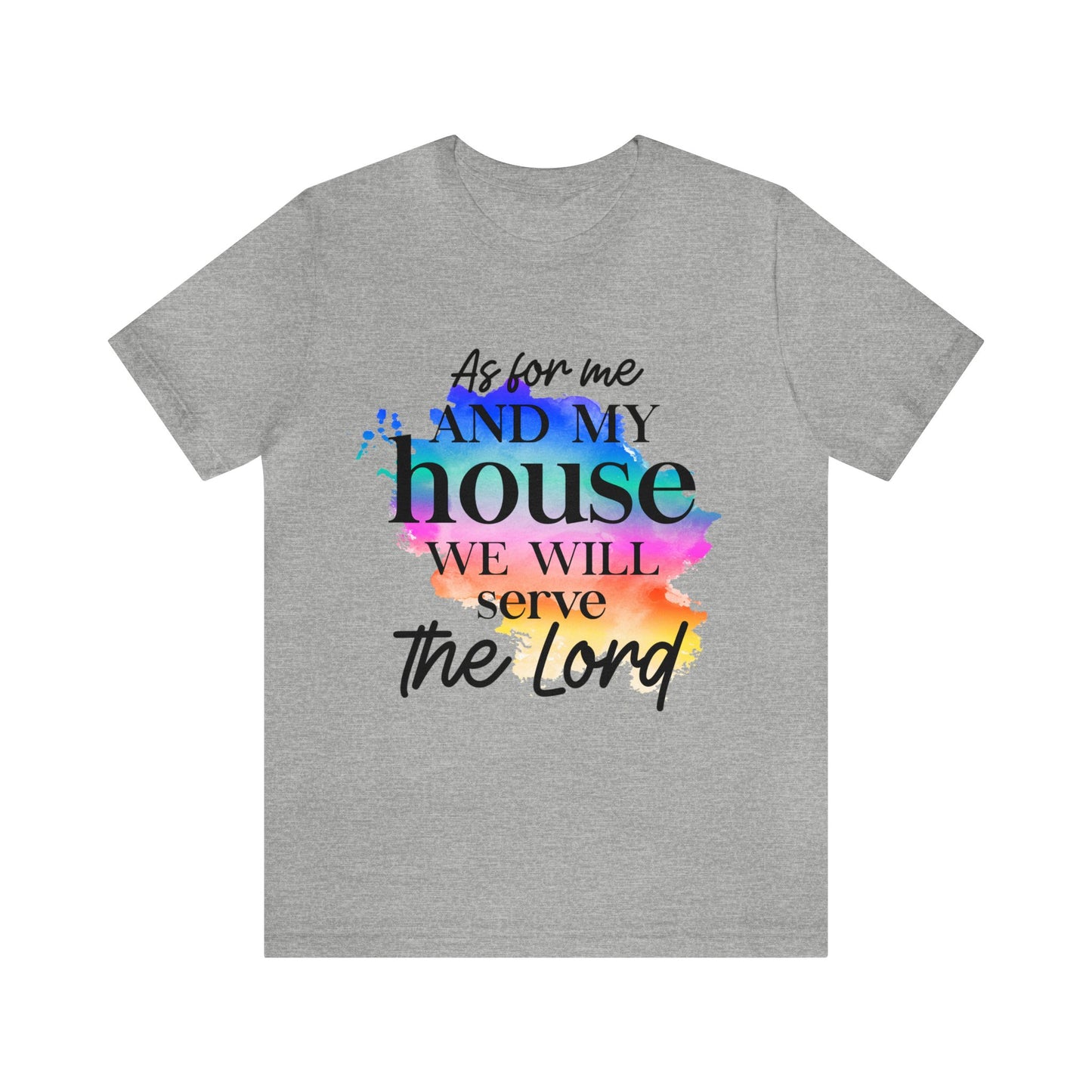 As For Me and My House - Unisex Jersey Short Sleeve Tee