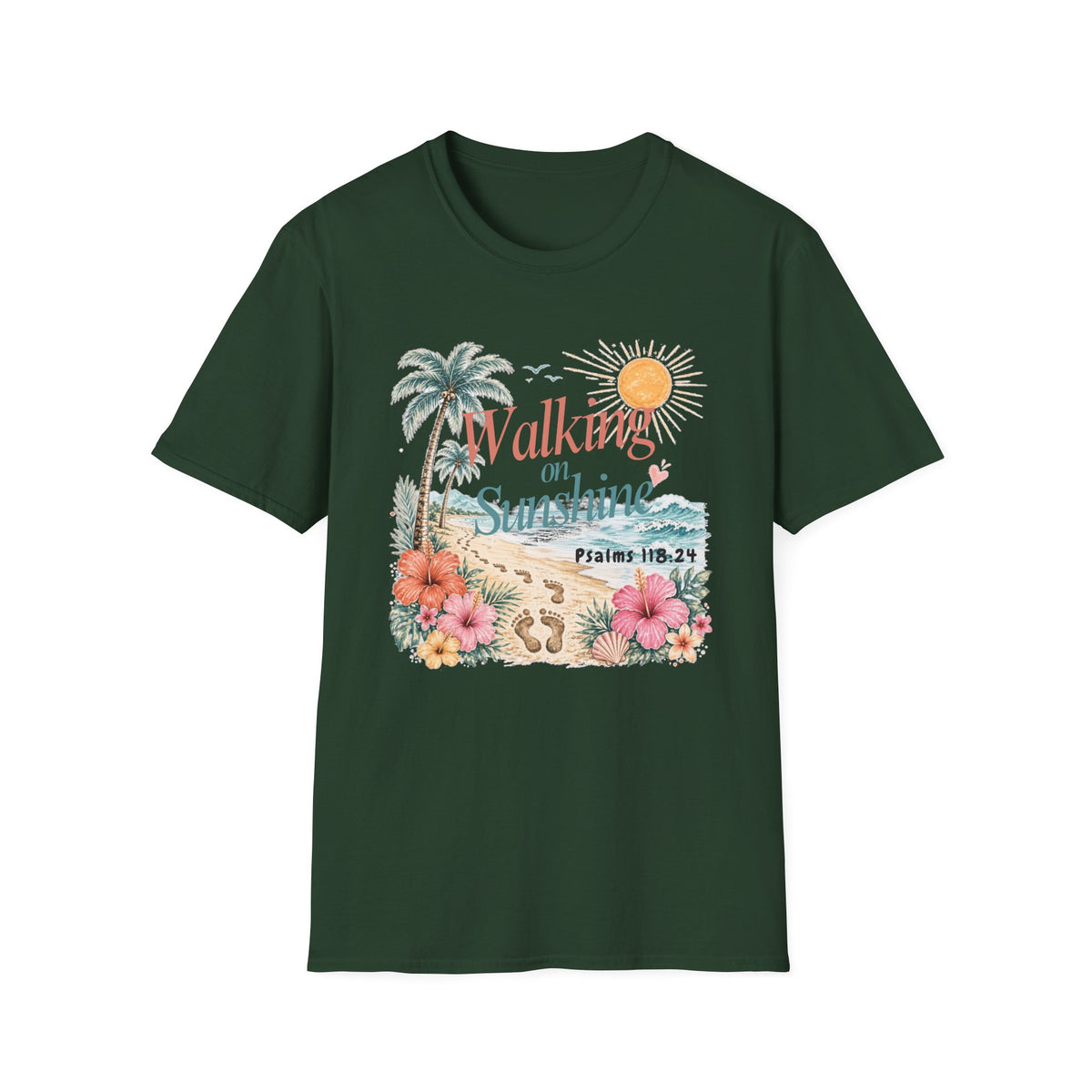 Walking on Sunshine T-Shirt — Tropical Floral Psalms 118:24 Tee