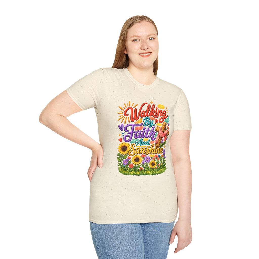 Walking By Faith and Sunshine T-Shirt