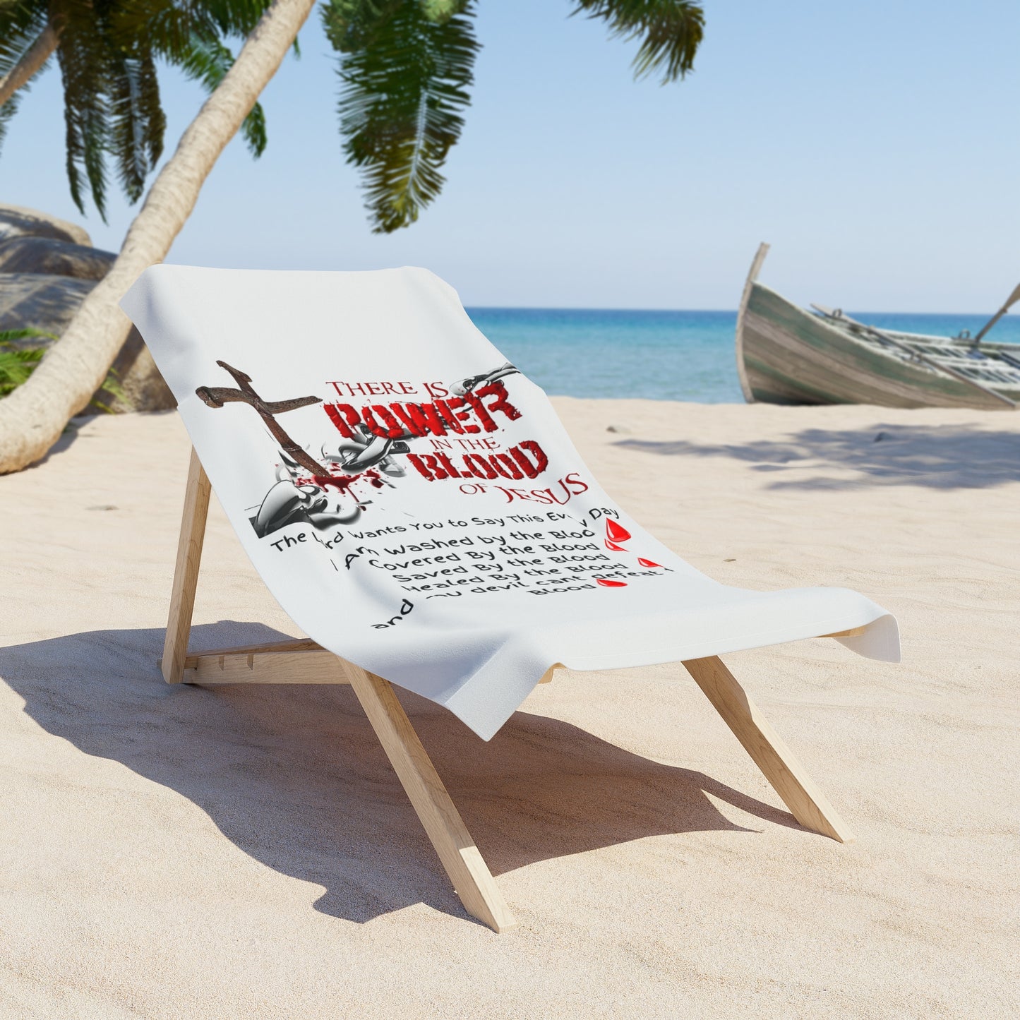 The Power of the Blood of Jesus - White Beach Towel