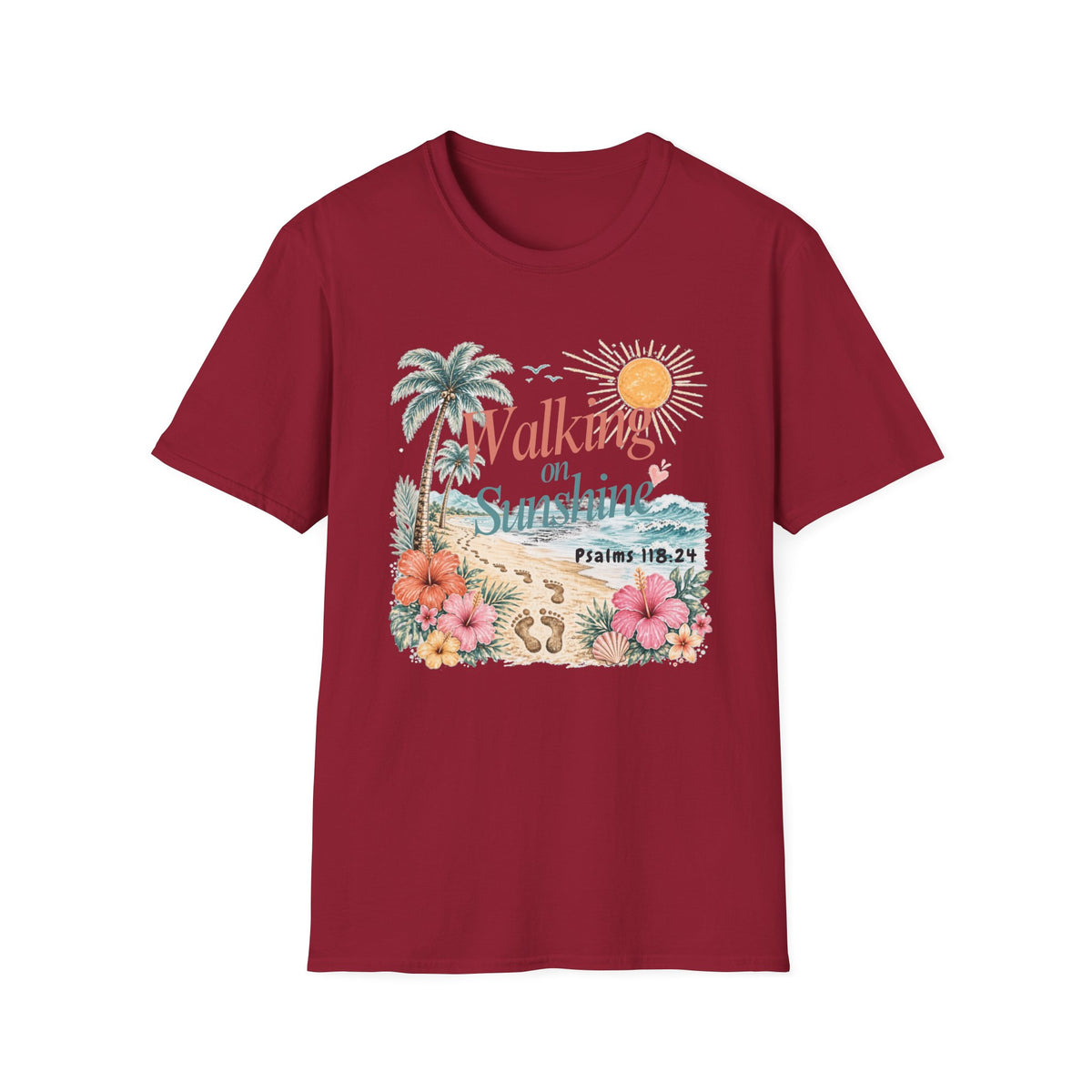 Walking on Sunshine T-Shirt — Tropical Floral Psalms 118:24 Tee