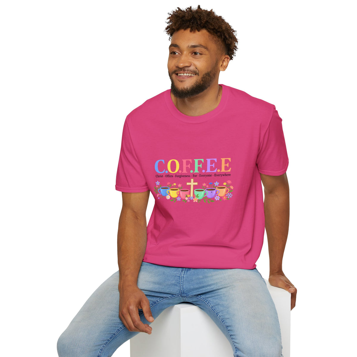 Coffee Lover Floral Graphic - C.o.f.f.e.e. (Christ - Offers - Forgiveness - For Everyone - Everywhere)  Softstyle T-Shirt