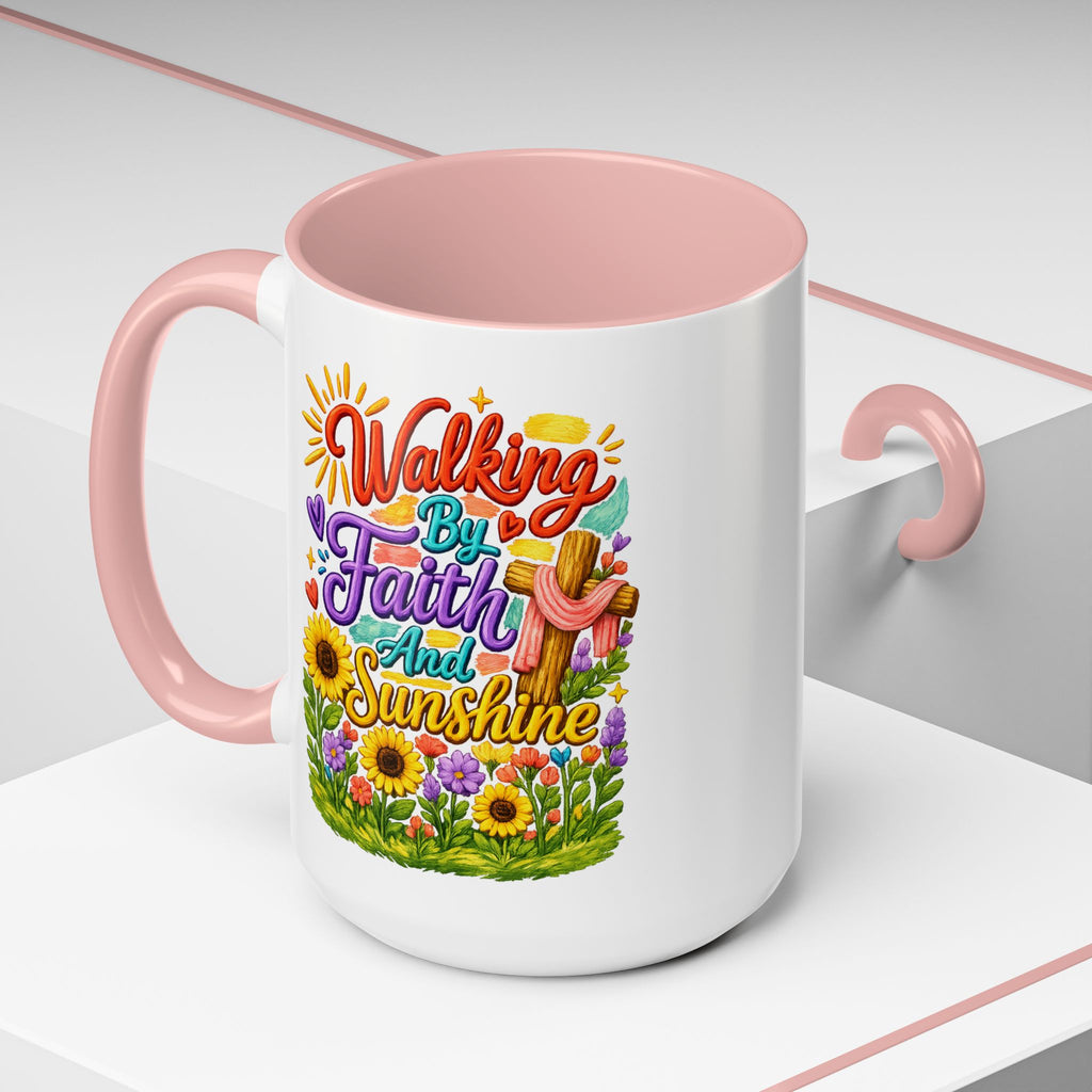 Walking by Faith and Sunshine Inspirational Coffee Mug