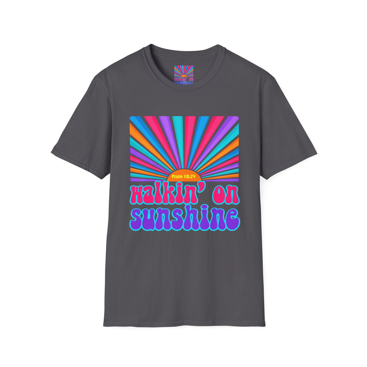 Walkin' On Sunshine Lords Glory with Lori Psalm 118:24 Retro T-Shirt — 70s Rainbow Sun Graphic Tee