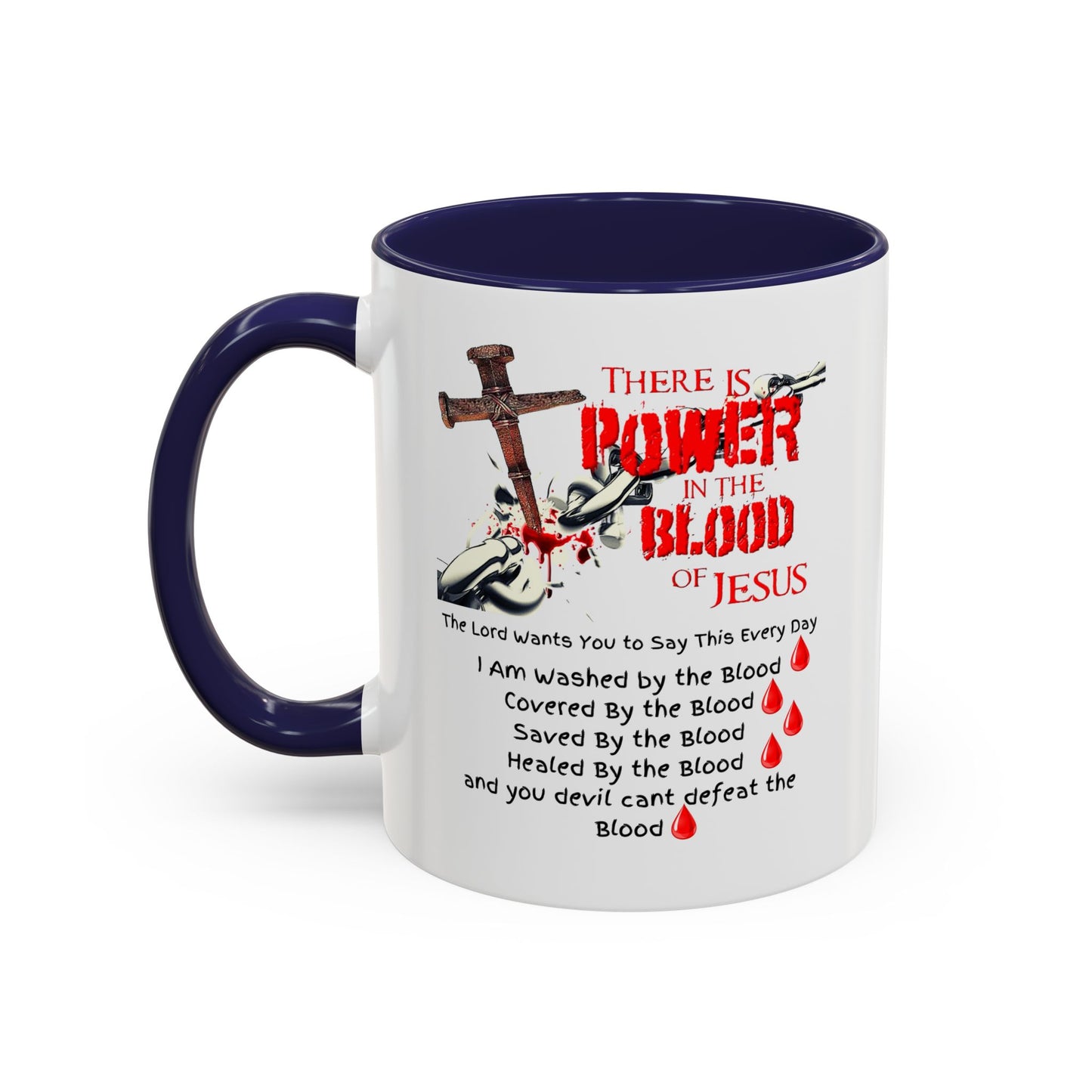 The Power of the Blood of Jesus Accent Coffee Mug (11, 15oz)