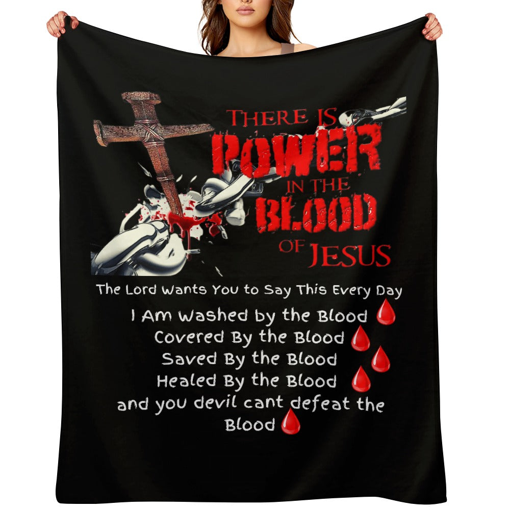 There's Power in the Blood of Jesus Custom super soft blanket Made in USA