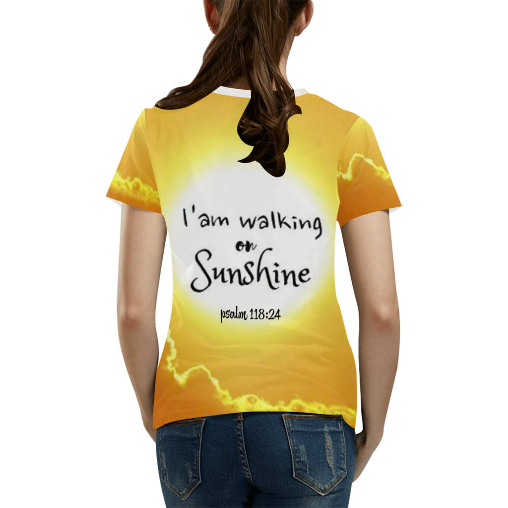 I'am Walking on Sunshine psalm 118:24 Women's All Over Print T-shirt  Made In Queen  Ships to USA Only
