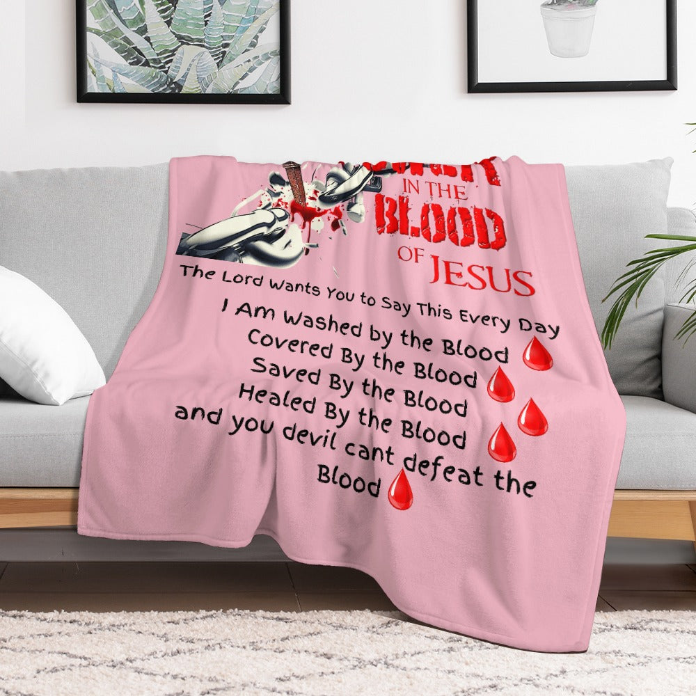 There's Power in the Blood of Jesus Custom super soft blanket Made in USA